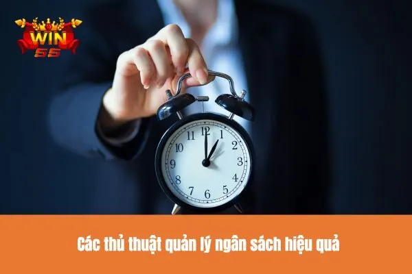 Các thủ thuật quản lý ngân sách hiệu quả