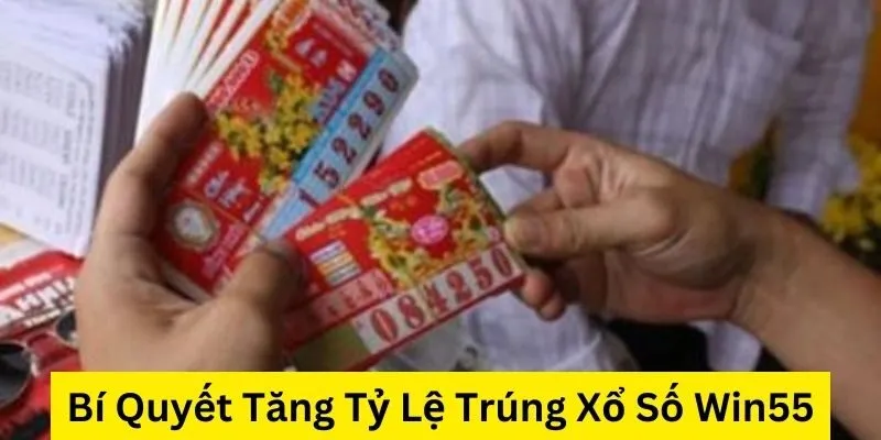 Bí quyết tăng tỷ lệ trúng xổ số