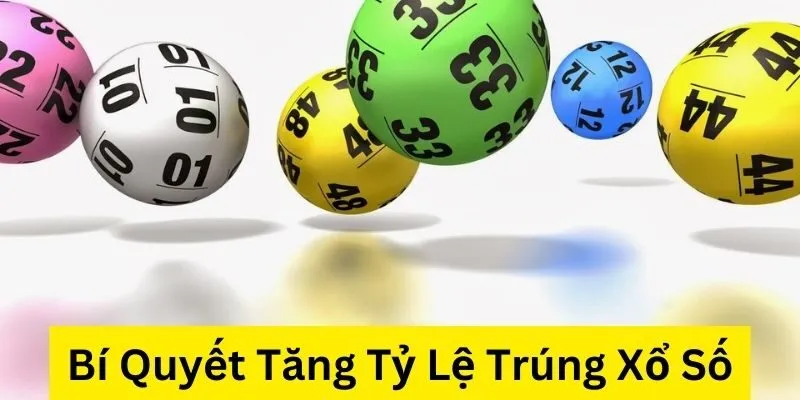 Bí quyết tăng tỷ lệ trúng xổ số