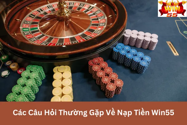 Hướng Dẫn Nạp Tiền win55