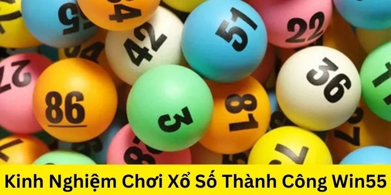 Kinh nghiệm chơi xổ số thành công