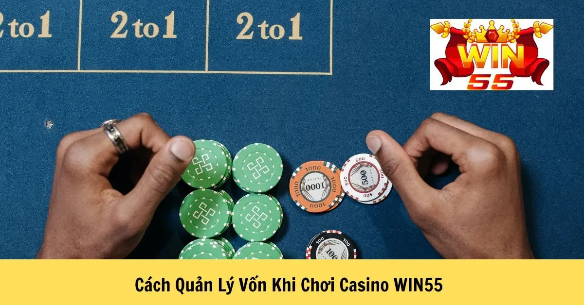 Quản Lý Vốn Casino